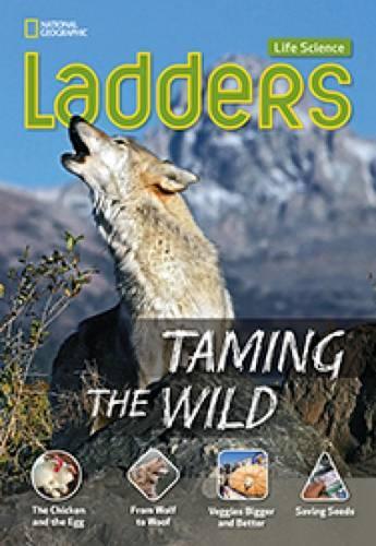 Ladders Science 4: Taming the Wild (above-level)