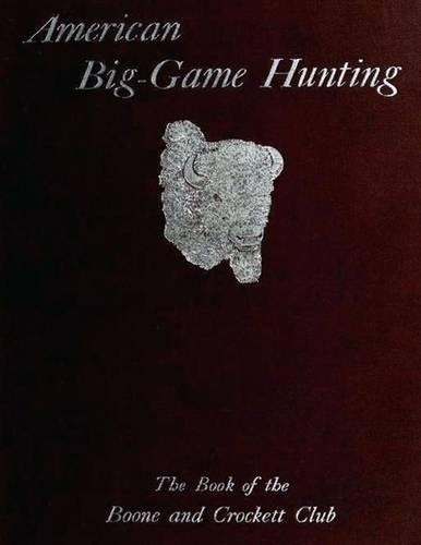 American Big-Game Hunting