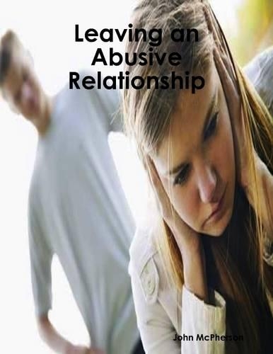 Leaving an Abusive Relationship