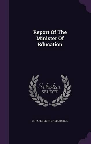 Report of the Minister of Education