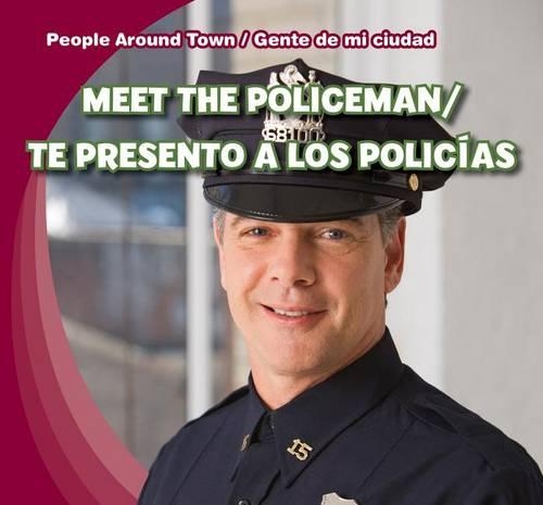 Meet the Policeman / Te Presento a Los Policías