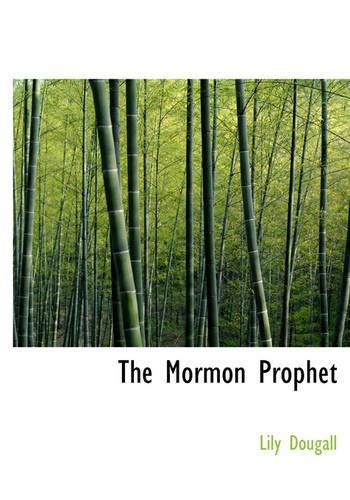 The Mormon Prophet