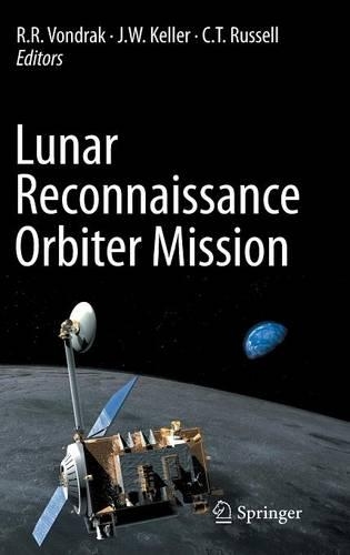 Lunar Reconnaissance Orbiter Mission
