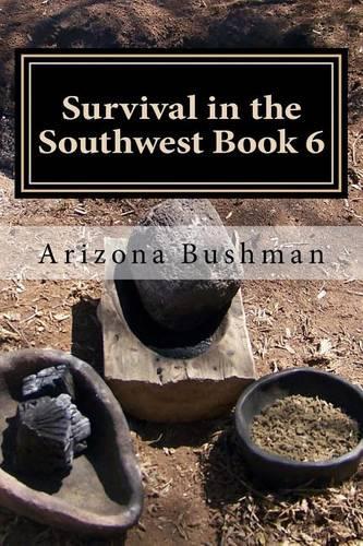 Survival in the Southwest Book 6
