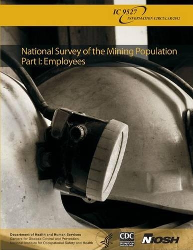 National Survey of the Mining Population Part I