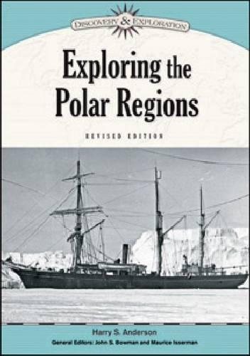 Exploring the Polar Regions: (Discovery and Exploration)