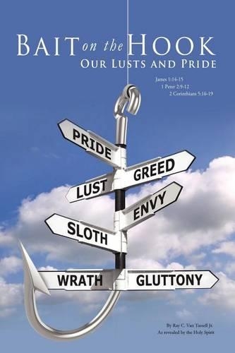 Bait on the Hook: Our Lusts and Pride(English)