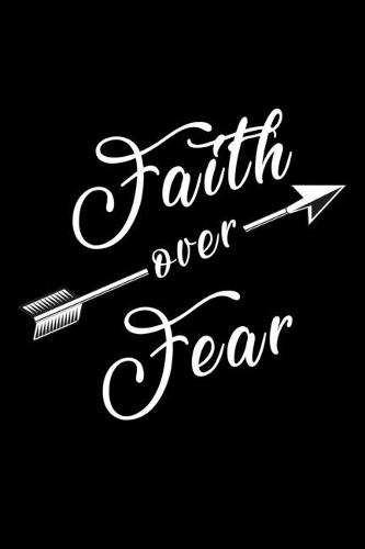Faith Over fear