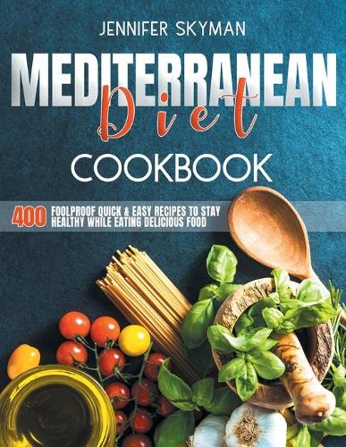 Mediterranean Diet Cookbook
