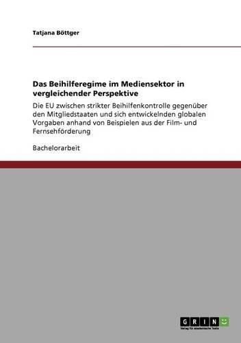 Das Beihilferegime im Mediensektor in vergleichender Perspektive