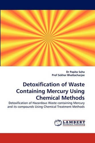 Detoxification of Waste Containing Mercury Using Chemical Methods: (English)