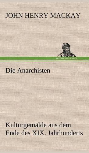 Die Anarchisten: (German)