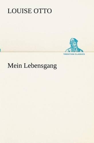 Mein Lebensgang: (German)