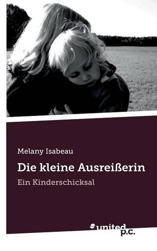 Die Kleine Ausreisserin