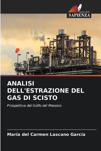 Analisi Dell'estrazione del Gas Di Scisto