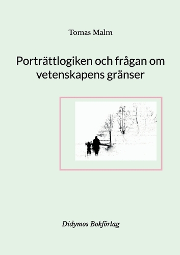 Porträttlogiken och frågan om vetenskapens gränser