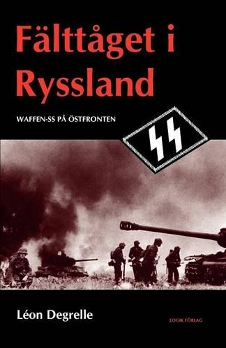 Falttaget I Ryssland - Waffen-SS Pa Ostfronten
