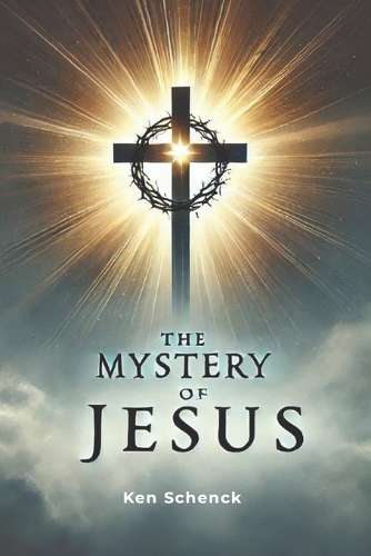 The Mystery of Jesus