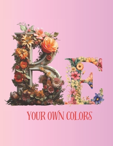 Be Your Own Colors