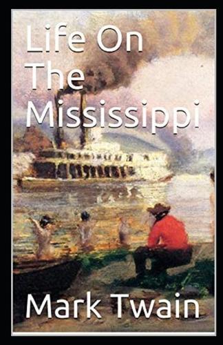 Life On The Mississippi Annotated