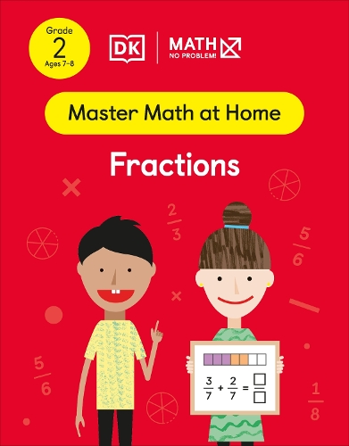 Math - No Problem! Fractions, Grade 2 Ages 7-8: (Master Math at Home)