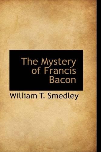 The Mystery of Francis Bacon: (English)