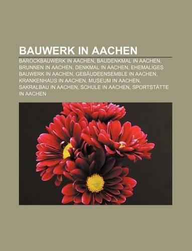 Bauwerk in Aachen