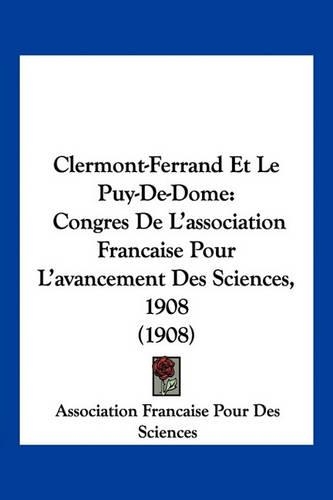 Clermont-Ferrand Et Le Puy-De-Dome