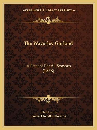 The Waverley Garland