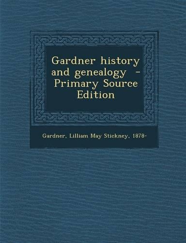 Gardner History and Genealogy