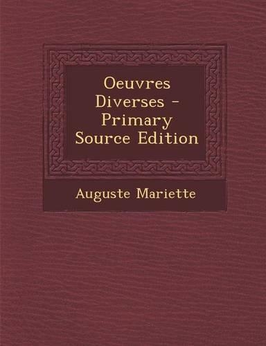 Oeuvres Diverses - Primary Source Edition