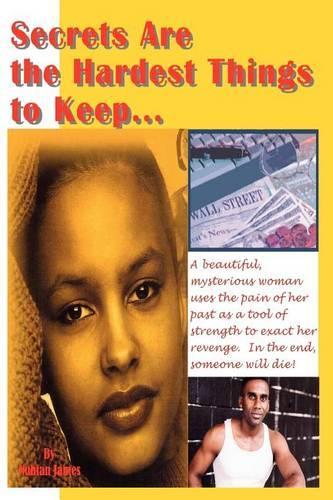 Secrets Are the Hardest Things to Keep