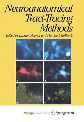 Neuroanatomical Tract-Tracing Methods