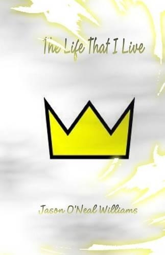 The Life That I Live