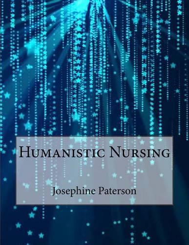 Humanistic Nursing