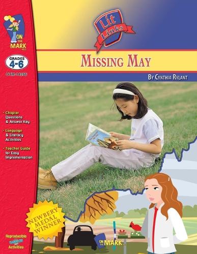Missing May, by Cynthia Rylant Lit Link Grades 4-6: (Lit Links)