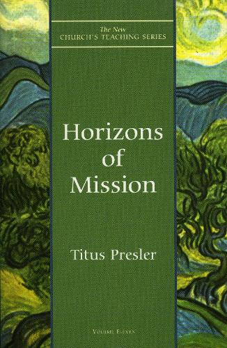 Horizons of Mission: (New Church's Teaching)