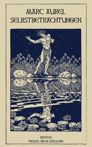 Marc Aurel - Selbstbetrachtungen