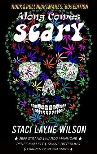 Rock & Roll Nightmares: Along Comes Scary: '60s Edition Short Stories(Rock & Roll Nightmares)