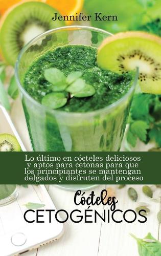 Cócteles cetogénicos: Lo último en cócteles deliciosos y aptos para cetonas para que los principiantes se mantengan delgados y disfruten del proceso
