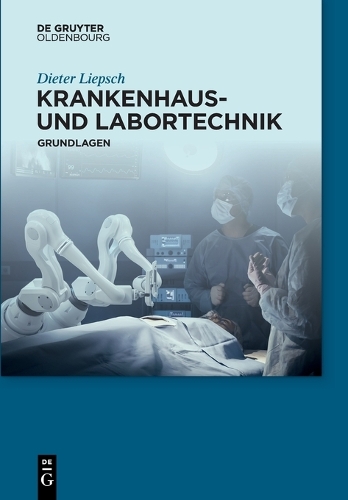 Krankenhaus- Und Labortechnik: Grundlagen(German)