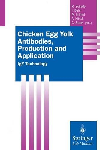 Chicken Egg Yolk Antibodies, Production and Application: Igy-Technology(Springer Lab Manuals)