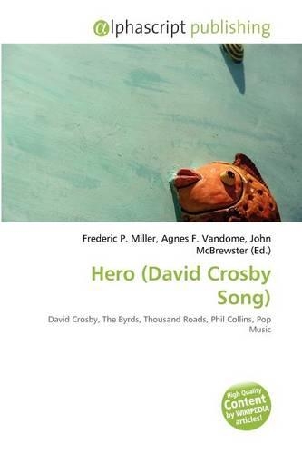 Hero (David Crosby Song): (English)