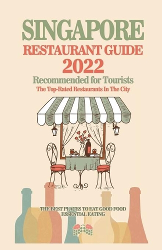 Singapore Restaurant Guide 2022