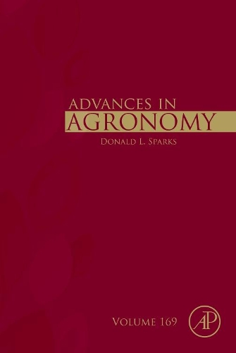 Advances in Agronomy: Volume 169(Volume 169 Advances in Agronomy)