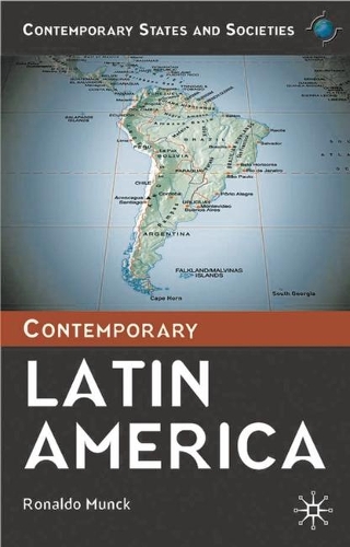 Contemporary Latin America: (Contemporary States and Societies)