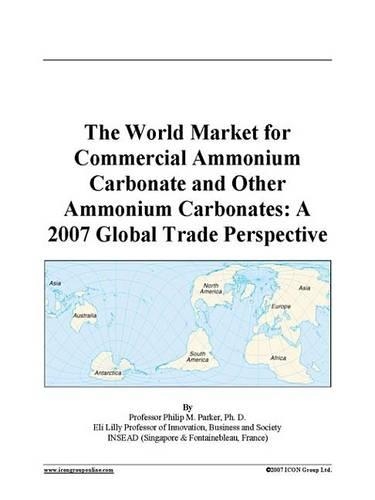 The World Market for Commercial Ammonium Carbonate and Other Ammonium Carbonates