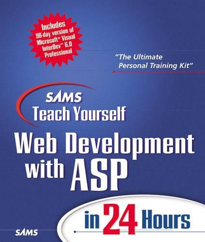 Sams Teach Yourself Web Development with ASP in 24 Hours