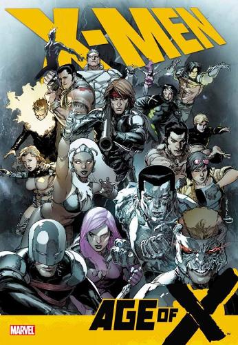 X-men: Age Of X