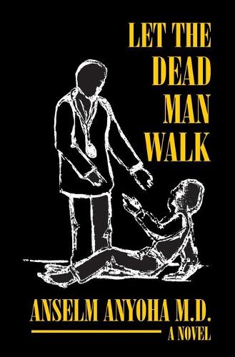 let the dead man walk: patients blues, doctors delusions